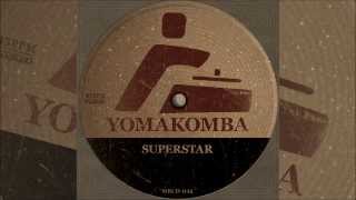 Yomakomba - Superstar (Zenit Incompatible remix)