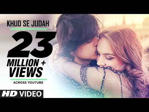 Khud Se Judah Video Song | Shrey Singhal | New Song 2017