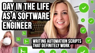 Day in the Life as a Software Engineer: Building Automation Scripts