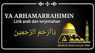 Download lagu Ya Arhamarrahimin dan liriknya |Majelis Rasulullah SAW👌 mp3 Download lagu Ya Arhamarrahimin dan liriknya |Majelis Rasulullah SAW👌 mp3