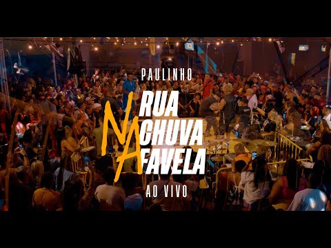 PAULINHO NA RUA, NA CHUVA, NA FAVELA | DVD AO VIVO