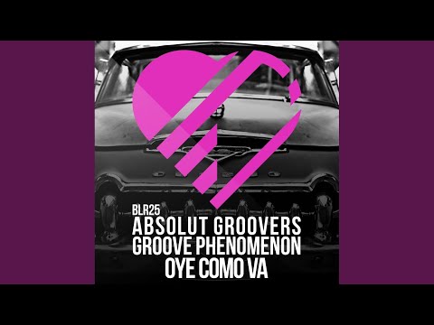 Oye Como Va (Original Mix)