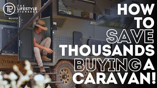 💲Dream Caravan? Don't Buy Wrong! (3 Key Tips)💲