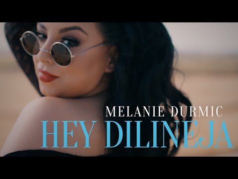 Melanie Durmic - Hey Dilineja  (official video 2024)