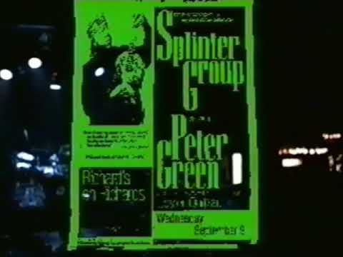 Peter Green & The Splinter group Vancouver 98 pt.4 of 5