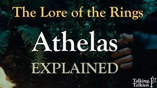 Lore of the Rings: Athelas (Kingsfoil) Explained