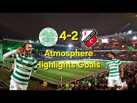 WE'RE IN THE PLAYOFFS | Celtic 4-2 Utrecht | Atmosphere Highlights & Goals 