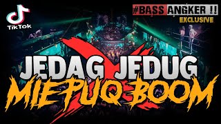Download lagu DJ JEDAG JEDUG REBORN x MIE PUQ BOOM !! BASS ANGKERR ( JUNGLE DUTCH ORIGINAL MIX EXCLUSIVE 2021 ) mp3