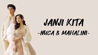 Download lagu Nuca ft Mahalini - Janji Kita | LirikLagu Indonesia mp3