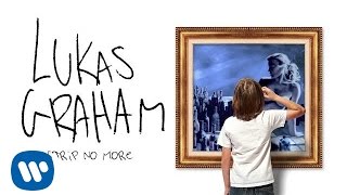 Lukas Graham - Strip No More [OFFICIAL AUDIO]