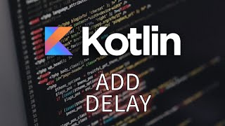 Download the video "How to Add Delay in Kotlin 2025?"