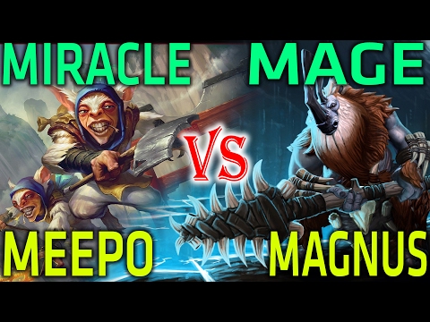 Miracle [Meepo] vs Mage [Magnus] - Fullmatch Dota 2
