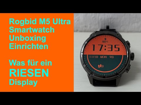 Rogbid Sport Smartwatch Tank M5 Ultra - Unboxing und Einrichten - Was für ein riesen Display
