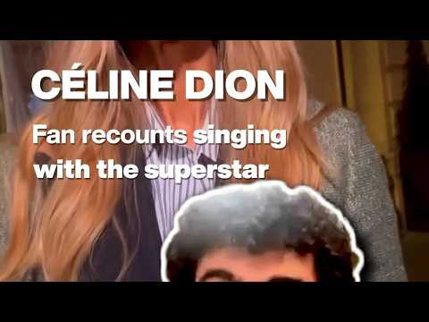Céline Dion: Fan recounts experience singing with the superstar