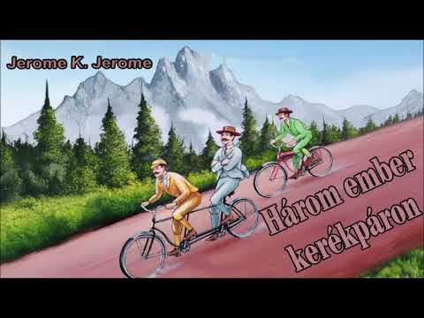 Jerome K.  Jerome  - Három ember kerékpáron