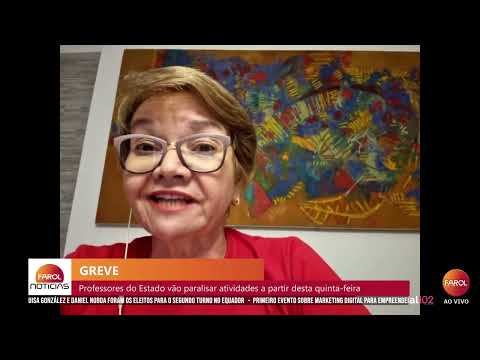 #EducaçãoAlagoanaEmGreve - Entrevista ao Farol Notícias sobre a greve da rede estadual de educação