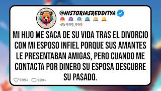 Mi HIJO Me Corta de su Vida en el Divorcio con mi ESPOSO Infiel Porque las Amantes le Presentaban Am