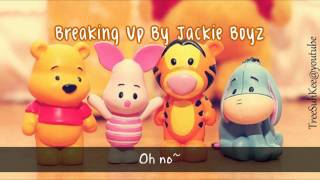Breaking Up By Jackie Boyz