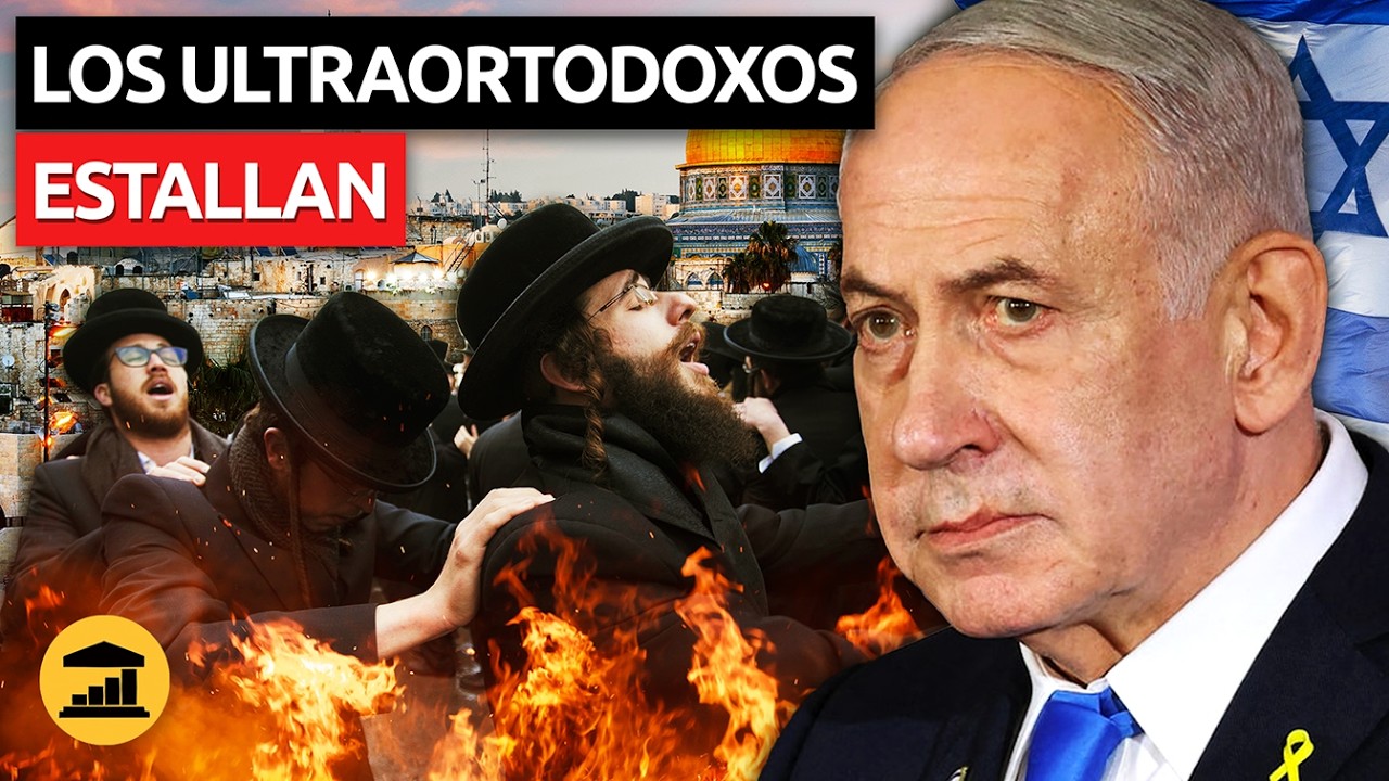 Se DESATA la IRA: ¿Por qué los ULTRAORTODOXOS son el MAYOR PROBLEMA de ISRAEL? @VisualPolitik