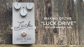 Video thumbnail for Making of the BIG EAR pedals "LUCK DRIVE" for Luck Reunion 2019! by BIG EAR pedals