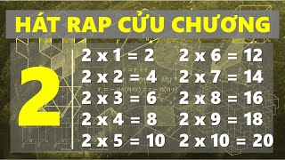 HÁT RAP BẢNG CỬU CHƯƠNG 2, BẢNG NHÂN 2