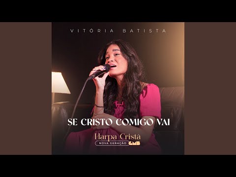Se Cristo Comigo Vai (Playback)
