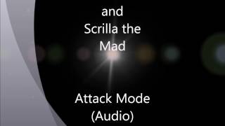 Smurf Blast and Scrilla the Mad - Attack Mode (Audio)