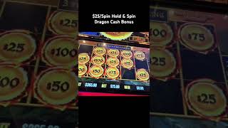 $25/Spin Hold & Spin Bonus On High Limit Dragon Cash Slot Machine #dragonlink #slots #dragoncash
