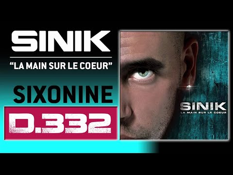 Sinik - D.332. (Son Officiel)
