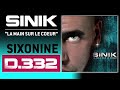 Sinik - D.332. (Son Officiel)