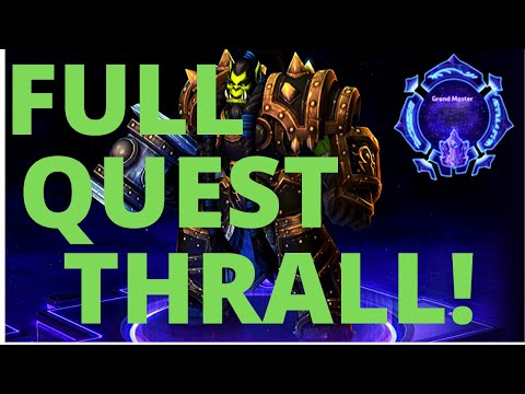 Thrall Earthquake - ACTUAL FULL QUEST THRALL! - Grandmaster Storm League