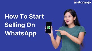 Guide: How To Sell On WhatsApp || Free guide to start selling on WhatsApp