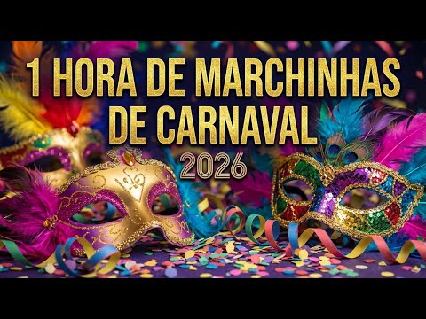 🎭🎶1 HORA DE MARCHINHAS DE CARNAVAL INÉDITAS 2026 - DO JEITO CERTO, CHEIO DE ALEGRIA.
