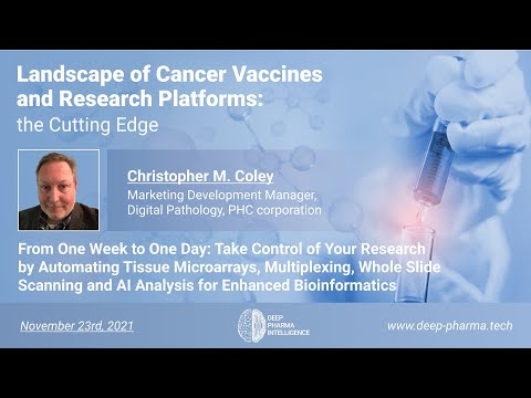 Landscape of Cancer Vaccines and Research Platforms:The Cutting Edge - Christopher Coley