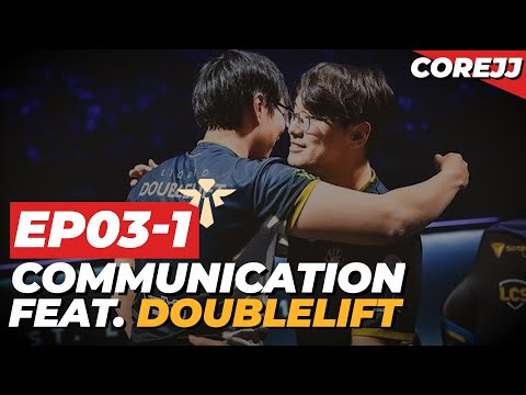 CoreJJ - How To Support Ep.03-1 Communication feat. Doublelift | League of Legends