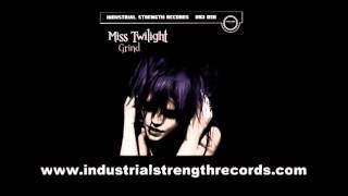 GRIND (SICKEST SQUAD REMIX) - Miss Twilight -  ISR Digi 050 - OUT NOW!