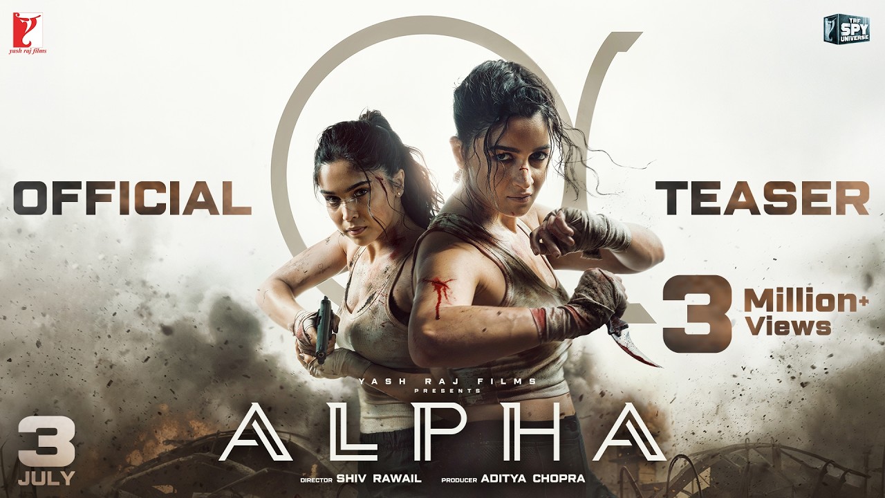 ALPHA | Official Teaser | Alia, Sharvari, Anil, Bobby | Shiv Rawail | YRF Spy Universe | 3 July 2026