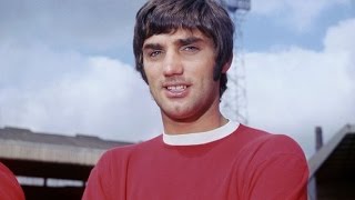 George Best ● &#39;The Belfast Boy&#39;