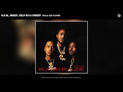 H.G.M., Mozzy, Celly Ru & E Mozzy - Walk Em Down (Official Audio)