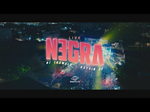 DJ CHAWALA - Chawala - Negra - Keyvin Ce (Video Concierto)