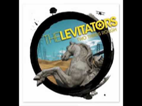 The Levitators Two Thirds Rough
