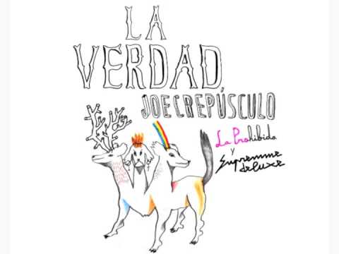 Joe Crepúsculo - La Verdad (Single)