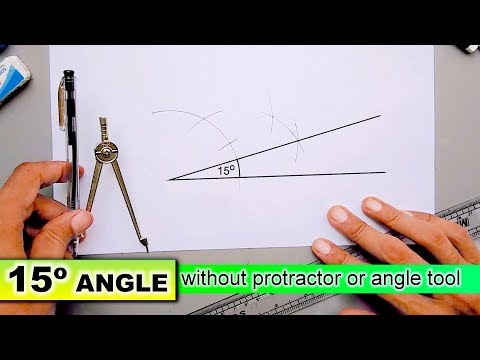 how to draw 15 degree angle without protractor or...