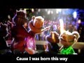 Chipmunks and Chipettes - Born This Way, Ain't ...
