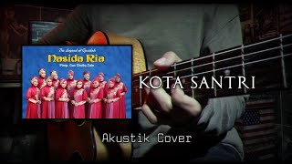Download lagu Kota Santri - Nasida Ria || Akustik Cover Instrument mp3 Download lagu Kota Santri - Nasida Ria || Akustik Cover Instrument mp3