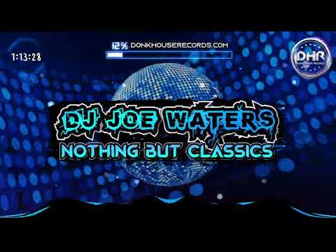 Dj Joe Waters - Nothing But Classics - DHR
