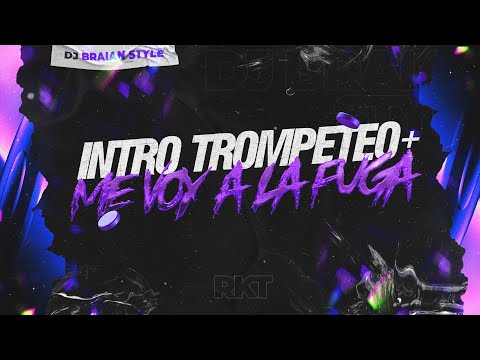 INTRO TROMPETEO 🎺 + LA FUGA - RKT - DJ BRAIAN STYLE ⚡️