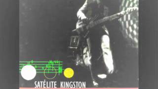 Satélite Kingston- Ella se fue- Ska
