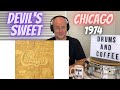 Drum Teacher Reacts: DANNY SERAPHINE | Chicago - 'Devil's Sweet'