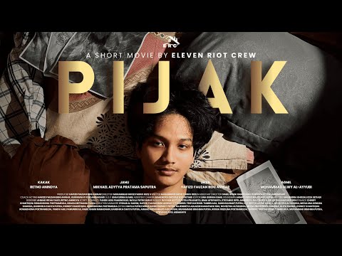 PIJAK | A SHORT MOVIE BY ELEVEN RIOT CREW